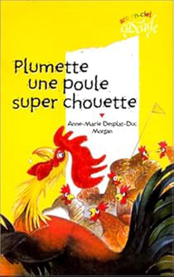 Plumette, une poule super-chouette 