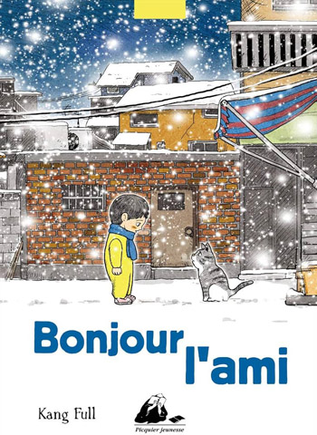 Bonjour l&rsquo;ami