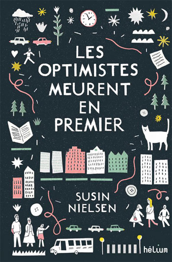  Les Optimistes meurent en premier