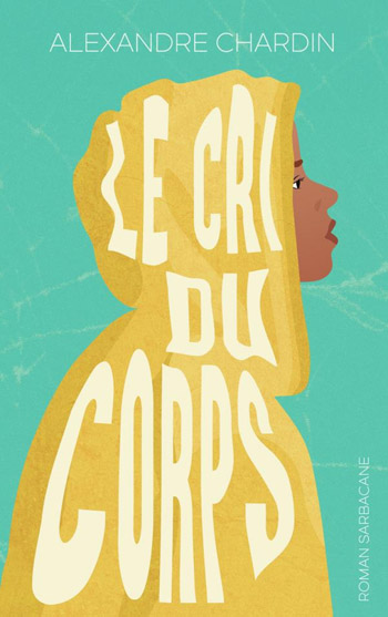 Le Cri du corps